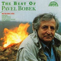 Pavel Bobek - The Best Of Pavel Bobek Volume I